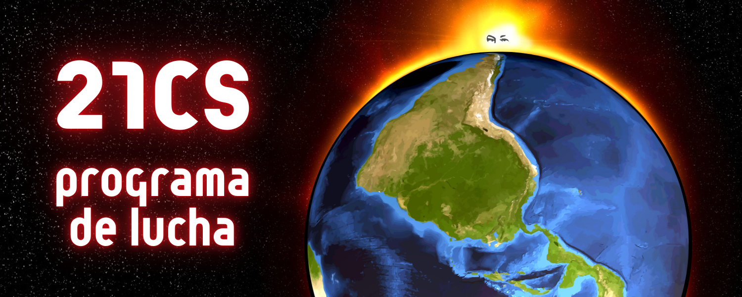 21CS programa de lucha. Image of a globe upside down from the usual orientation, showing South America and the Caribbean. The eyes of Hugo Chavez appear in sunlight at the top of the globe
